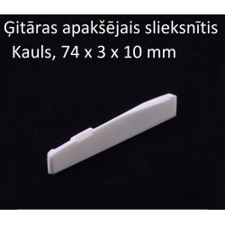 Ģitāras apakšējais slieksnītis 74*3*12 mm (Saddle)